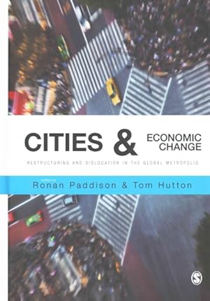 Bild des Verkufers fr Cities & Economic Change : Restructuring and Dislocation in the Global Metropolis zum Verkauf von GreatBookPrices