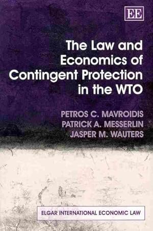 Imagen del vendedor de Law and Economics of Contingent Protection in the WTO a la venta por GreatBookPrices