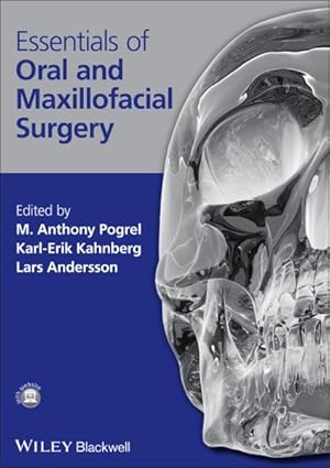 Imagen del vendedor de Essentials of Oral and Maxillofacial Surgery a la venta por GreatBookPrices