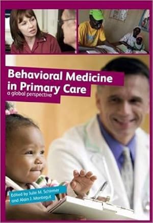 Image du vendeur pour Behavioral Medicine in Primary Care : A Global Perspective mis en vente par GreatBookPrices