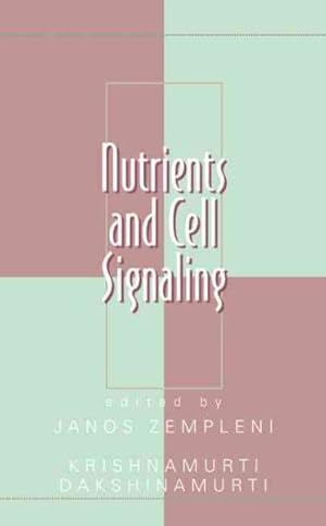 Seller image for Nutrients And Cell Signaling for sale by GreatBookPrices