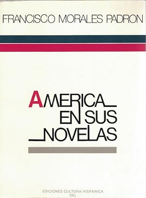 Bild des Verkufers fr Amrica en sus novelas. zum Verkauf von La Librera, Iberoamerikan. Buchhandlung