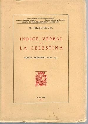 Indice verbal de La Celestina. (Premio "Raimundo Lulio" 1953).