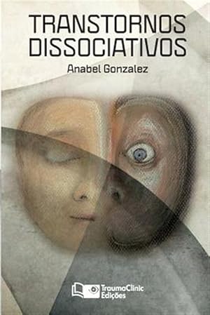 Imagen del vendedor de Transtornos Dissociativos: Diagnostico E Tratamento -Language: portuguese a la venta por GreatBookPrices