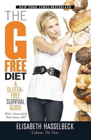 Seller image for G-Free Diet : A Gluten-Free Survival Guide for sale by GreatBookPrices