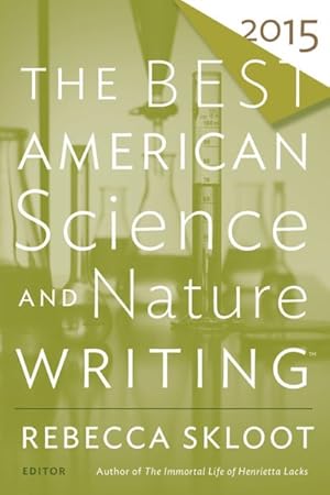 Seller image for Best American Science and Nature Writing 2015 for sale by GreatBookPrices