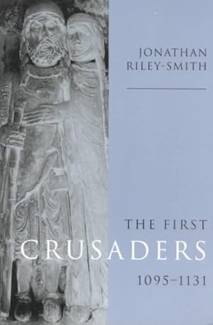 Seller image for First Crusaders, 1095-1131 for sale by GreatBookPrices