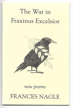 Seller image for The War in Fraxinus Excelsior: New Poems for sale by The Bookshop at Beech Cottage