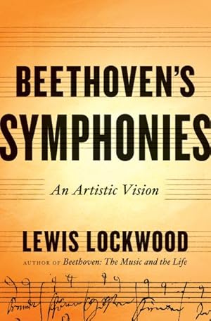 Image du vendeur pour Beethoven's Symphonies : An Artistic Vision mis en vente par GreatBookPrices