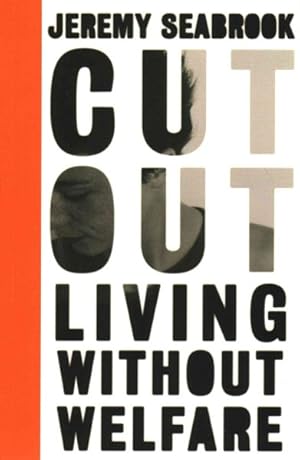 Seller image for Cut Out : Living Without Welfare for sale by GreatBookPrices