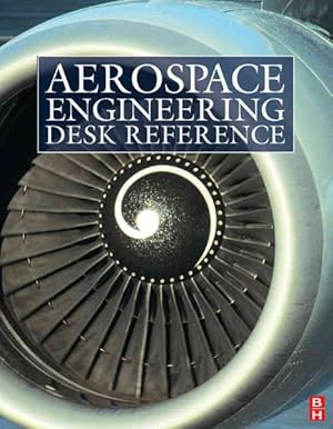 Imagen del vendedor de Aerospace Engineering Desk Reference a la venta por GreatBookPrices