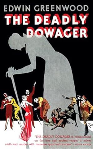 Imagen del vendedor de The Deadly Dowager (Valancourt 20th Century Classics) a la venta por GreatBookPrices