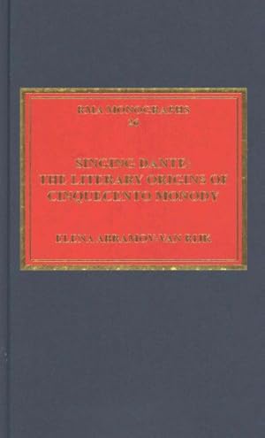 Seller image for Singing Dante : The Literary Origins of Cinquecento Monody for sale by GreatBookPrices