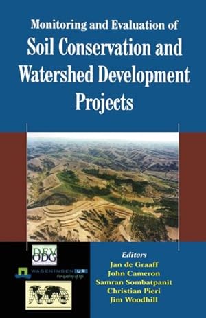 Image du vendeur pour Monitoring and Evaluation of Soil Conservation and Watershed Development Projects mis en vente par GreatBookPrices