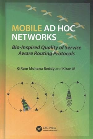 Seller image for Mobile Ad Hoc Networks : Bio-Inspired Quality of Service Aware Routing Protocols for sale by GreatBookPrices