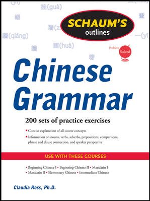 Immagine del venditore per Schaum's Outline of Chinese Grammar venduto da GreatBookPrices