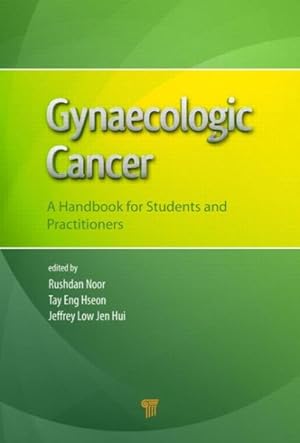 Seller image for Gynaecologic Cancer : A Handbook for Students and Practitioners for sale by GreatBookPrices