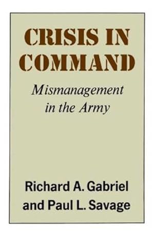 Seller image for Crisis in Command for sale by GreatBookPrices