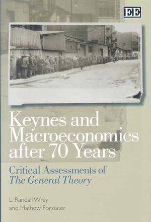 Seller image for Keynes And Macroeconomics After 70 Years : Critical Assessments of The General Theory for sale by GreatBookPrices