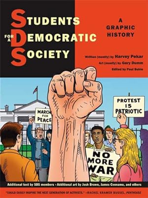 Seller image for Students for a Democratic Society : A Graphic History for sale by GreatBookPrices