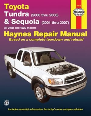Image du vendeur pour Haynes Toyota Tundra 2000 Thru 2006 & Sequoia 2000-2007 Automotive Repair Manual : All 2WD and 4WD Models mis en vente par GreatBookPrices