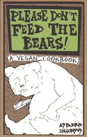 Seller image for Please Don't Feed the Bears Cookbook for sale by GreatBookPrices