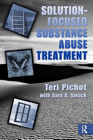 Seller image for Solution-Focused Substance Abuse Therapy for sale by GreatBookPrices