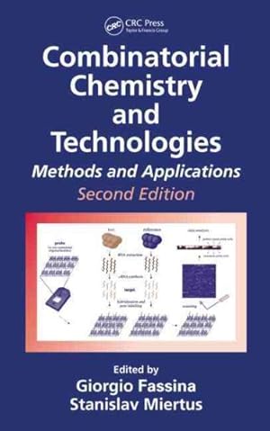 Bild des Verkufers fr Combinatorial Chemistry And Technologies : Methods And Applications zum Verkauf von GreatBookPrices