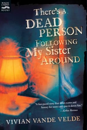 Seller image for There's a Dead Person Following My Sister Around for sale by GreatBookPrices
