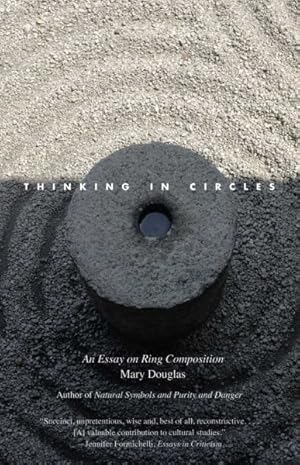 Immagine del venditore per Thinking in Circles : An Essay on Ring Composition venduto da GreatBookPrices