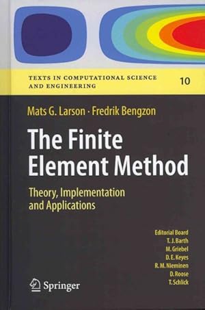Imagen del vendedor de Finite Element Method : Theory, Implementation, and Applications a la venta por GreatBookPrices