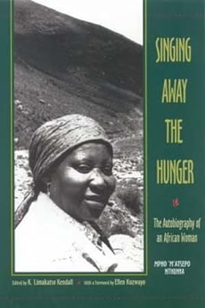 Seller image for Singing Away the Hunger : The Autobiography of an African Woman for sale by GreatBookPrices