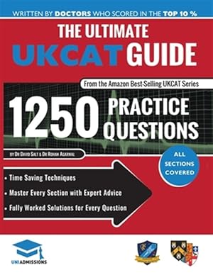 Image du vendeur pour Ultimate Ukcat Guide : 1250 Practice Questions: Fully Worked Solutions, Time Saving Techniques, Score Boosting Strategies, Includes New Decision Making Section, Uniadmissions mis en vente par GreatBookPrices