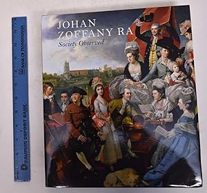 Image du vendeur pour Johan Zoffany RA: Society Observed mis en vente par Mullen Books, ABAA