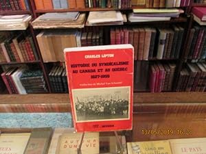 Seller image for Histoire du syndicalisme au Canada et au Qubec 1827-1959 for sale by Librairie FAUGUET