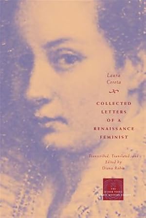 Immagine del venditore per Collected Letters of a Renaissance Feminist venduto da GreatBookPrices