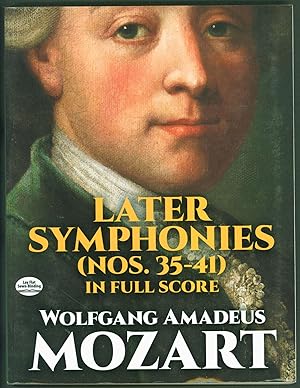 Later Symphonies (Nos. 35-41) in Full Score