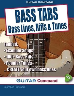 Imagen del vendedor de Bass Tabs: Bass Lines, Riffs & Tunes a la venta por GreatBookPrices
