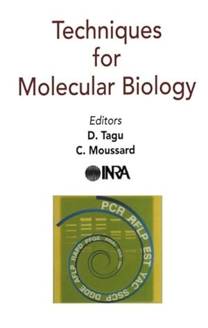 Seller image for Techniques of Molecular Biology for sale by GreatBookPrices