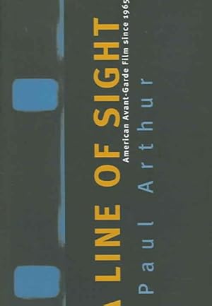 Imagen del vendedor de Line Of Sight : American Avant-Garde Film Since 1965 a la venta por GreatBookPrices