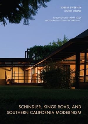 Seller image for Schindler, Kings Road, and Southern California Modernism for sale by GreatBookPrices