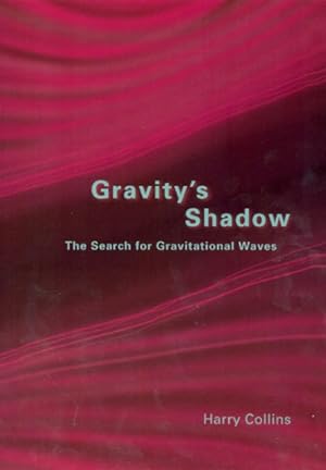 Seller image for Gravity's Shadow : The Search for Gravitational Waves for sale by GreatBookPrices
