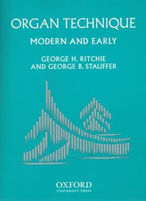 Seller image for Organ Technique : Modern and Early for sale by GreatBookPrices