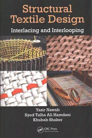 Image du vendeur pour Structural Textile Design : Interlacing and Interlooping mis en vente par GreatBookPrices