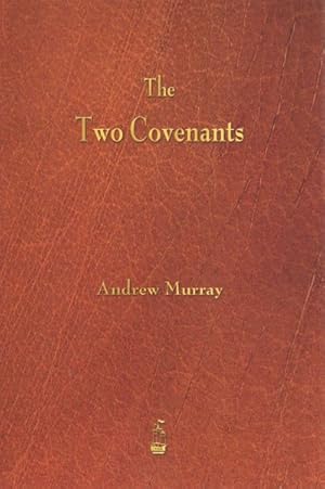 Seller image for Two Covenants for sale by GreatBookPrices