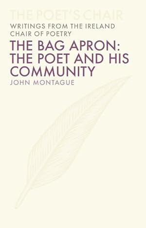 Seller image for Bag Apron : The Poet and His Community for sale by GreatBookPrices