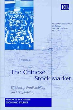 Image du vendeur pour Chinese Stock Market : Efficiency, Predictability And Profitability mis en vente par GreatBookPrices