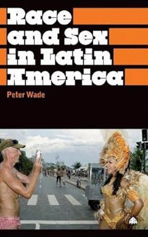 Image du vendeur pour Race and Sex in Latin America mis en vente par GreatBookPrices