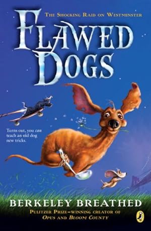 Bild des Verkufers fr Flawed Dogs : The Shocking Raid on Westminster zum Verkauf von GreatBookPrices