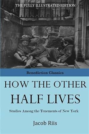 Image du vendeur pour How The Other Half Lives mis en vente par GreatBookPrices